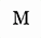 Letter_M